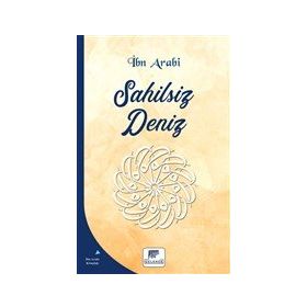 Sahilsiz Deniz - İbn Arabi