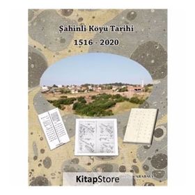 Şahinli Köyü Tarihi - Hüseyin Arabacı