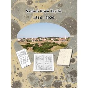 Şahinli Köyü Tarihi - Hüseyin Arabacı