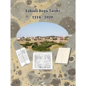 Şahinli Köyü Tarihi - Hüseyin Arabacı