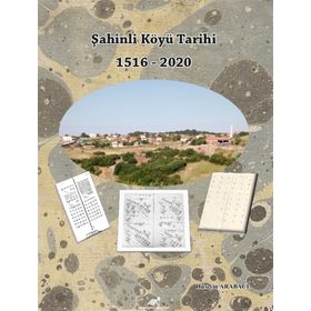 Şahinli Köyü Tarihi - Hüseyin Arabacı