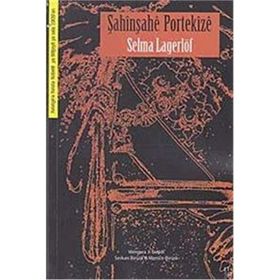 Şahinşahe Portekize - Selma Lagerlöf