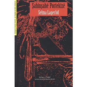 Şahinşahe Portekize - Selma Lagerlöf