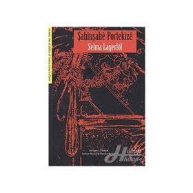 Şahinşahe Portekize - Selma Lagerlöf