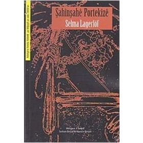 Şahinşahe Portekize - Selma Lagerlöf