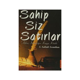 Sahip - Siz - Satırlar - S. Saltuk Sermihan