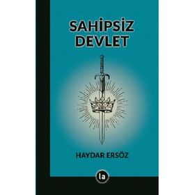 Sahipsiz Devlet - Haydar Ersöz