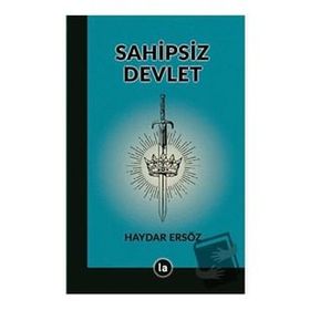 Sahipsiz Devlet - Haydar Ersöz