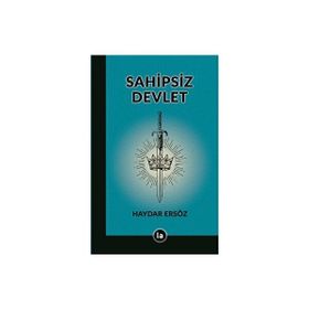 Sahipsiz Devlet - Haydar Ersöz