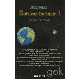 Sahipsiz Gezegen 1 Çıngıraklı Kızaklar - Akın Tekin
