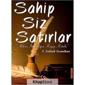Sahipsiz Satırlar / Saltuk Sermihan