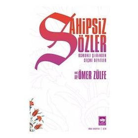 Sahipsiz Sözler - Ömer Zülfe