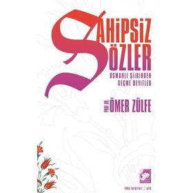 Sahipsiz Sözler - Ömer Zülfe