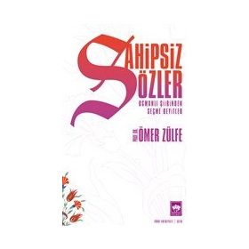 Sahipsiz Sözler - Ömer Zülfe