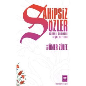Sahipsiz Sözler - Ömer Zülfe