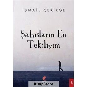 Şahısların En Tekiliyim - İsmail Çekirge