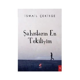 Şahısların En Tekiliyim - İsmail Çekirge