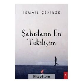 Şahısların En Tekiliyim - İsmail Çekirge