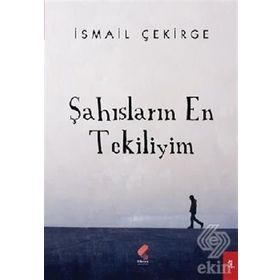 Şahısların En Tekiliyim - İsmail Çekirge