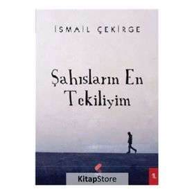 Şahısların En Tekiliyim - İsmail Çekirge