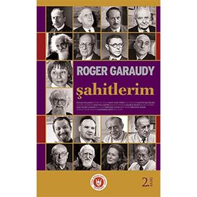 ŞAHİTLERİM - ROGER GARAUDY