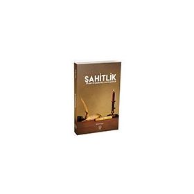 Şahitlik Ayet ve Hadislerle Vahye Şahitlik - Yalçın İçyer