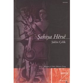 ŞAHIYA HERSE - JAKLIN ÇELIK
