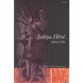 ŞAHIYA HERSE - JAKLIN ÇELIK
