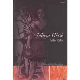 ŞAHIYA HERSE - JAKLIN ÇELIK