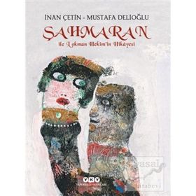 Şahmaran ile Lokman Hekim’in Hikayesi - İnan Çetin