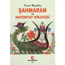 ŞAHMARAN VE HATEMTAY HIKAYESI - İSMAİL BÜYÜKTAŞ