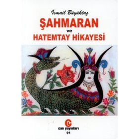 ŞAHMARAN VE HATEMTAY HIKAYESI - İSMAİL BÜYÜKTAŞ