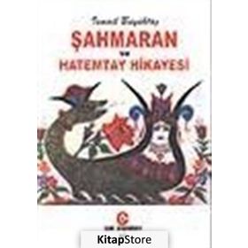 ŞAHMARAN VE HATEMTAY HIKAYESI - İSMAİL BÜYÜKTAŞ