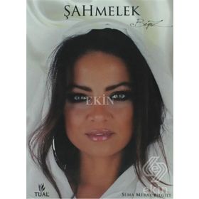 ŞAHMELEK BEYAZ - SEMA MERAL BILGILI
