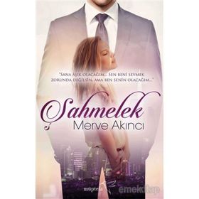 Şahmelek - Merve Akıncı