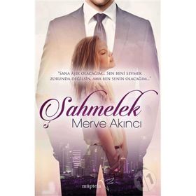 Şahmelek - Merve Akıncı
