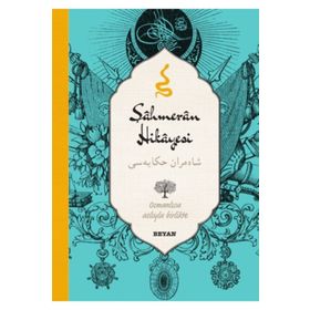 Şahmeran Hikayesi - Beyan Yayınları