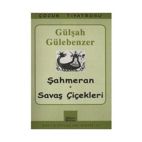Şahmeran - Savaş Çiçekleri - Gülşah Gülebenzer
