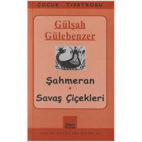 Şahmeran - Savaş Çiçekleri - Gülşah Gülebenzer