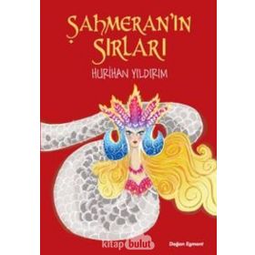 Şahmeran’ın Sırları - Hurihan Yıldırım