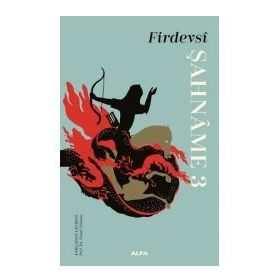 Şahname 3 - Firdevsi