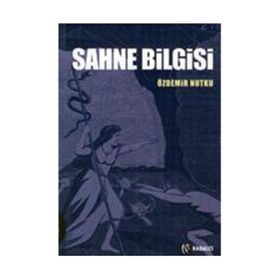 Sahne Bilgisi - Özdemir Nutku