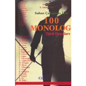 Sahne Çalışması İçin 100 Monolog Cilt 2 - Turhan Yılmaz Öğüt
