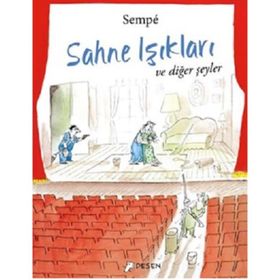 Sahne Işıkları ve Diğer Şeyler - Jean-Jacques Sempe
