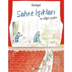Sahne Işıkları ve Diğer Şeyler - Jean-Jacques Sempe