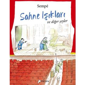 Sahne Işıkları ve Diğer Şeyler - Jean-Jacques Sempe