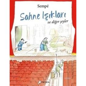 Sahne Işıkları ve Diğer Şeyler - Jean-Jacques Sempe