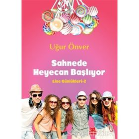Sahnede Heyecan Başlıyor - Uğur Önver