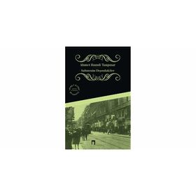 Sahnenin Dışındakiler - Ahmet Hamdi Tanpınar