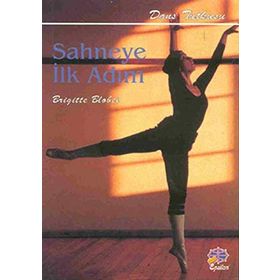 SAHNEYE İLK ADIM - BRIGITTE BLOBEL